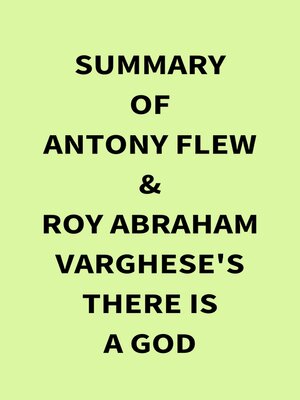 cover image of Summary of Antony Flew & Roy Abraham Varghese's There Is a God